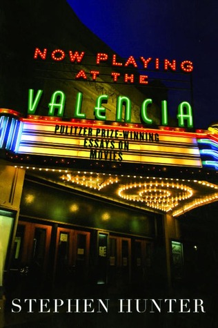 Now Playing At The Valencia: Pulitzer Prize-Winning Essays On Movies (Paperback)