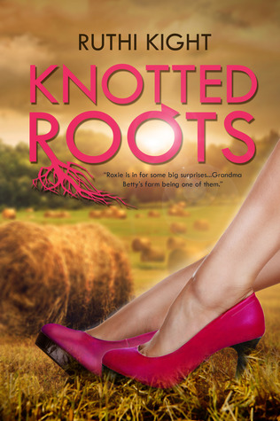 Knotted Roots (Knotted Roots, #1)