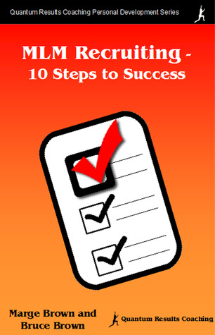 MLM Recruiting - 10 Steps to Success