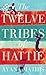 The Twelve Tribes of Hattie
