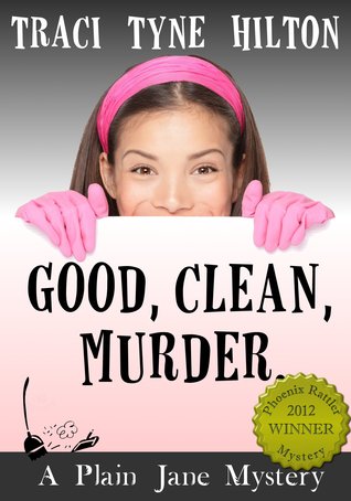 Good, Clean, Murder (Plain Jane Mystery #1)