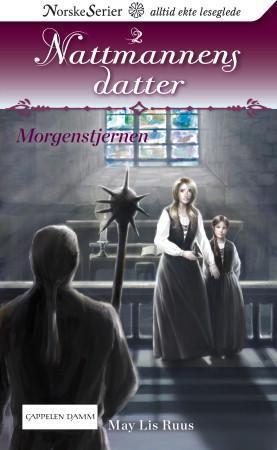 Morgenstjernen (Nattmannens datter #2)