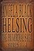 Helsing: The Primordial Saga Stories 1 - 4