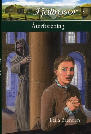 Återförening (Fjällrosor, #8)