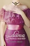 Una dama nunca miente by Juliana  Gray