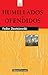 Humillados y ofendidos