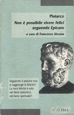 Non è possibile vivere felici seguendo Epicuro (Paperback)
