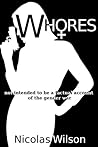 Whores by Nicolas Wilson