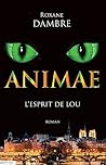 L'esprit de Lou by Roxane Dambre