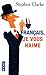 Français, Je Vous Haime by Stephen  Clarke