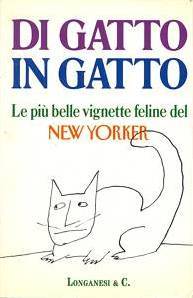 Di gatto in gatto. Le più belle vignette feline del New Yorker (Paperback)