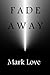 Fade Away