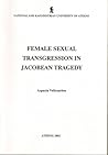 Female Sexual Transgression in Jacobean Tragedy
