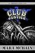 Club Justice (Trinity Falls...