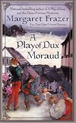 A Play of Dux Moraud