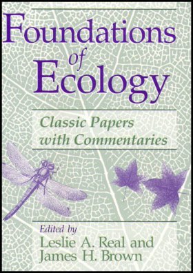 Foundations of Ecology: Classic Papers with Commentaries