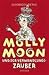 Molly Moon und der Verwandlungszauber
