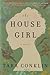 The House Girl