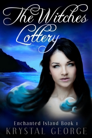 The Witches Lottery (The Enchanted Island #1)