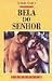 Bela do Senhor by Albert Cohen Bela do Senhor by Albert Cohen