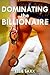 Dominating the Billionaire
