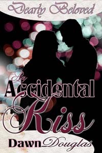 An Accidental Kiss (Kindle Edition)