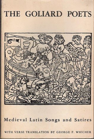 The Goliard Poets: Medieval Latin Songs and Satires (Paperback)