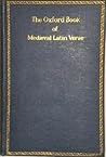 The Oxford Book of Medieval Latin Verse by F.J.E. Raby