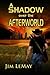 A Shadow Over the Afterworld