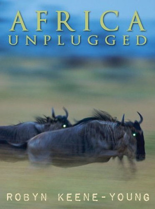 Africa: Unplugged (Kindle Edition)