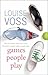 Games People Play by Louise Voss
