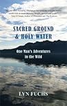 Sacred Ground & Holy Water by Lyn Fuchs