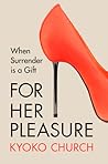 For Her Pleasure