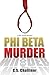 Phi Beta Murder (Rex Graves Mystery, #3)
