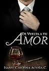 De vuelta a tu amor