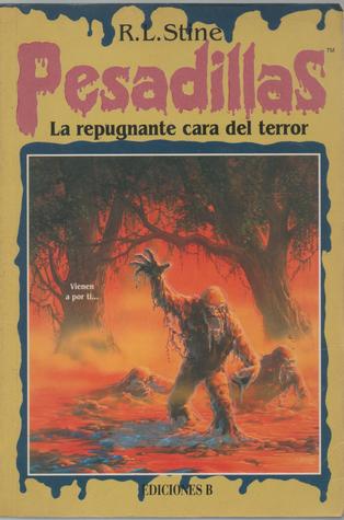 Portada de La repugnante cara del terror, de R.L. Stine
