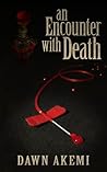An Encounter With Death