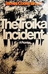 The Troika Incident