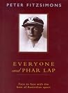 Everyone and Phar Lap Everyone and Phar Lap