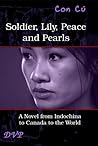 Soldier, Lily, Peace and Pearls by Con Cú