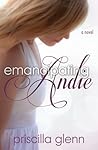 Emancipating Andie by Priscilla Glenn