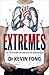 Extremes by Kevin Fong