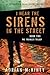 I Hear the Sirens in the Street (The Troubles Trilogy #2)
