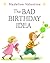 The Bad Birthday Idea