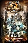 In Thunder Forged...