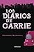 Los Diarios de Carrie (Los diarios de Carrie, #1)