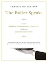 The Butler Speaks by Charles MacPherson