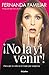 No La Vi Venir (Actualidad) (Spanish Edition)