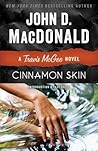 Cinnamon Skin