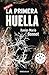 La primera huella (Commandant Michel De Palma Investigation, #1)